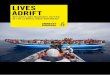 Lives adrift - Amnesty International · Frontex: protecting the rights of seaborne migrants, or a weapon for Fortress Europe? ... Lives adrift Refugees and migrants in peril in the