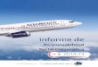 Informe de - Mexico's Global Airline | Aeromexico · • Analizar los temas de naturaleza operativa den-tro de su alcance. • Simplificar y acelerar los trámites. • Agilizar la