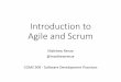 Introduction to Agile and Scrum - Matthew Renze want to enter my PIN So that I can withdraw cash Acceptance Criteria: PIN must be four digits long PIN must not allow alpha or special