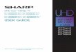 USER GUIDE 55 / 65 CLASS - Official Sharp TV Website LC-43... · USER GUIDE Before using your ... Installing remote control batteries ... user-serviceable parts are inside