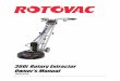 360i Rotary Extractor Owner’s Manual - Rotovac … · IMPORTANT! BEFORE USING YOU`R 360i, PLEASE Read Your Owner’s Manual Watch Your Training Video Call For Important Instructions