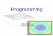 Programming - University of Yorkbd512//teaching/media/programming_2.pdf · Outline Last lecture covered the basics of programming and IDL This lecture will cover – More advanced