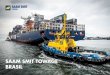 SAAM SMIT TOWAGE BRASIL · Saam Smit Towage Brasil is focused on recruiting and training Brazilian Captains, Chief Engineers, and ... Angra dos Reis 04 tugboats Dedicated to the Petrobras