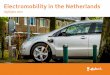 Electromobility in the Netherlands - RVO.nl · 3 Electromobility in the Netherlands | Highlights 2015 Electromobility in the Netherlands Highlights 2015 Dutch companies, social institutions,
