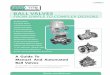 A Guide To Manual and Automated Ball Valves - Flo … · • Fire Safe-API 607 And NACE Requirements Full-Flo Series Uni-Flo Series Full Bore Standard Bore ... A Guide To Manual and
