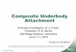 Composite Underbody Attachment - US Department … · • Conduct dynamic tensile tests of composite- to-steel joint specimens using the TMAC. • Design specimen, tests, ... Composite