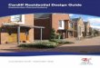 Cardiff Residential Design Guide To do · Cardiff Residential Design Guide ... or gated form and haven’t always resulted in much ... community facilities and residential development