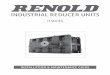 INDUSTRIAL REDUCER UNITS - Renold · INDUSTRIAL REDUCER UNITS ... Safety Warning Symbols Electrical Hazard ... consult our application engineers so that arrangements …