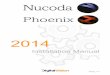Nucoda and Phoenix 2014 Install Manual - Digital Vision · · Dell Precision T3500 / T5500 / T7500 / T7600 For a list of supported storage units, graphics cards, video cards and operating