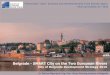 Belgrade - SMART City on the Two European Rivers¾ba za marketing/DUNAV SMART BELGRA… · “Smart ities” 2016 - Economy and entrepreneurship in the Danube region, Novi Sad October