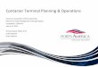 Container Terminal Planning & Operations - Results …aapa.files.cms-plus.com/SeminarPresentations/2013Seminars... · Terminal Lighting Technology •Virtually all terminal lighting