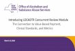 Introducing LOCADTR Concurrent Review Module - … · March 13, 2018 Introducing LOCADTR Concurrent Review Module. The Connection to Value Based Payment, Clinical Standards, and Metrics