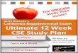 CSE Ultimate Study Plan - California Supplemental …californiasupplementalexam.com/wp-content/uploads/... · The Ultimate 12 Week CSE Study Plan included here is the same plan that