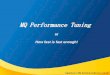 MQ Performance Tuning - mqtechconference.com · WMQ Performance Tuning Key Concepts Actual Examples ... Key Measurement Points Identifying what metrics can be measured Identifying