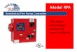 RPA PowerPoint Presentation - Conception and manufacturing of Fire … · Residential Fire Pump Controller The latest technology protecting your residence. Model RPA This controller