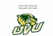 Utah Valley University Paramedic ALS Guide · Drug Interactions: Potentiate bradycardia and hypotension with beta and calcium blockers, increased risk of AV block and hypotension