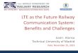LTE as the Future Railway Communication System: Benefits ...oa.upm.es/30107/1/INVE_MEM_2013_163323.pdf · Communication System: ... (Link to System model): Used in the system level