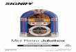 Mini Retro Jukebox - Signify Electronics · Mini Retro Jukebox Warranty Details The product is guaranteed to be free from defects in workmanship and parts for a period of 12 months