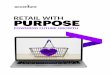 Retail with Purpose | Accenture€¦ · Customers will order products and services from their trusted partner at the moment of desire, rather than jotting down the name and ... ability