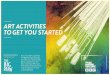 ART ACTIVITIES TO GET YOU STARTED - BBCdownloads.bbc.co.uk/tv/bigpaintingchallenge/individual_activities.pdf · ART ACTIVITIES TO GET YOU STARTED This resource was produced in collaboration
