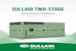 SULLAIR Two-stage - comairco.comcomairco.com/wp-content/uploads/Two-Stage.pdf · Two-Stage Tandem Compressor Fact: the electric power cost to run an air compressor continuously for