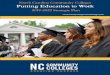 North Carolina Community Colleges Putting Education … · nccommunitycolleges.edu/strategic-plan North Carolina Community Colleges ... Implement a comprehensive, ... assessment to