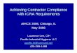 Achieving Contractor Compliance with ICRA Requirements · Achieving Contractor Compliance with ICRA Requirements AIHCE 2006, Chicago, IL May 2006 Laurence Lee, CIH Pacific Industrial