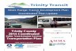 Trinity County 2014 Coordinated - California · The New Freedom and JARC ... Trinity County 2014 Coordinated Public Transit‐Human ... • Provide subsidies for discount pass applications
