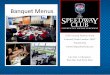 Banquet Menus - The Speedway Club€¦ · Banquet Menus. LOCATION ... Selections from our standard catering menu have a service charge of ... Learn the history of Charlotte Motor