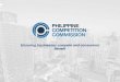 Ensuring businesses compete and consumers benefit · Competition Law: Game Changer anti-competitive business practices Few industry players Limited consumer ... •Brunei, Laos, and