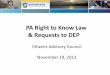PA Right to Know Law & Requests to DEPfiles.dep.state.pa.us/PublicParticipation/Citizens Advisory Council... · General Rule Unless otherwise provided by law, a public record, shall