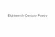 Eighteenth-Century Poetry - uni-bamberg.de · eighteenth century a succession of plots and rebellions (notably the Jacobite Risings of 1715 and 1745) tried to overthrow the Hanoverian