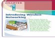 Introducing Wireless Networking - John Wiley & .2006-11-06 · Cabling, routers, hubs, and switches