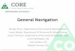 General Navigation - colorado.gov · •The General Navigation session provides an overview of the key user interface features of the Colorado Operations Resource Engine (CORE) application