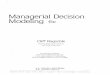 Managerial Decision Modeling 6e - Willkommen — .2011-05-24 · Managerial Decision Modeling 6e