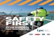 SAFETY FIRST - Lyttelton Port Company · The random drug test (saliva) You will be asked to read and sign a consent form to have a saliva drug test. After that, the service provider