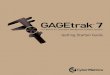 GAGEtrak 7.0.5 Getting Started Guide · U.S. GOVERNMENT RESTRICTED RIGHTS This software and documentation are provided with RESTRICTED RIGHTS. Use, duplication, …
