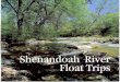 River Float... · Mike Odom, Dan Garren, and Stephen J. Owens he Shenandoah River and its ... Castlemanls Ferry Elkton to Shenandoah Put in at the VDGIF boat ramp at Elkton