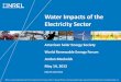 Water Impacts of the Electricity Sector - National Renewable Energy … · 2013-10-01 · World Renewable Energy Forum . Jordan Macknick . ... July 31 – August 3, ... Presented