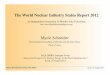 The World Nuclear Industry Status Report 2012 · The World Nuclear Industry Status Report 2012!! An Independent Assessment 15 Months After Fukushima! (see )! Mycle Schneider!