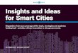 Insights and Ideas for Smart Cities - CenturyLink · OCTOBER 2017 SPECIAL REPORT Insights and Ideas for Smart Cities Dispatches from our coverage of the tools, strategies and systems
