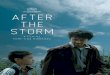 AFTER THE STORM - cdn-media.festival-cannes.com€¦ · A lot of Teresa Teng’s songs are about dramatic love, which connects with the concept of not