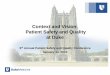 Context and Vision: Patient Safety and Quality at Dukedukepatientsafetycenter.com/pdf/DUHS pt safety 5 yrs.pdf · Context and Vision: Patient Safety and Quality at Duke 5th Annual