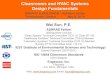 Cleanrooms and HVAC Systems Design Fundamentals · Cleanroom Design Considerations (Applications and Controlled Parameters) Semiconductor Microelectronic Pharmaceutical Biotechnology