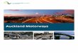 Auckland motorways 2008 - Land Transport New … · 5 Introduction Wayne McDonald, New Zealand Transport Agency, Auckland Regional Director The last edition of this book was published