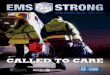 €¦ · 2 EMS WEEK 2016 emsstrong.org ... care has had in helping local agencies and care providers ... “I’m sick of dealing with everybody else’s prob-