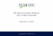 UK Anti-Corruption Regime: 2014 Year-in-Reviewroot.bryancavemedia.com/docs/bribery-act-2014-review.pdf · UK Anti-Corruption Regime: 2014 Year-in-Review ... (criminal profits) 