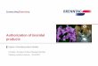 Authorization of biocidal products - Brenntag · Authorization of biocidal products ... Isocyanurate PT3,4,5 ... up to date, complete set of efficiency tests Phys-chem data package