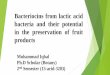 Bacteriocins from lactic acid bacteria and their potential ... · and consumer demand for food products that maintain their ... also contributes to preserve the vitamin C content