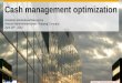 Cash management optimization - sapevent.ch · SAP environment and implementation strategy ... proposal AP/AR clearing Check payment postings, Financial ... Automatic Clearing